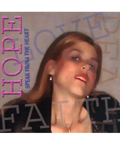 Hope SPEAK FROM THE HEART CD $13.20 CD