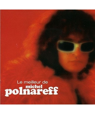 Michel Polnareff LE MEILLEUR DE MICHEL POLNAREFF CD $9.77 CD