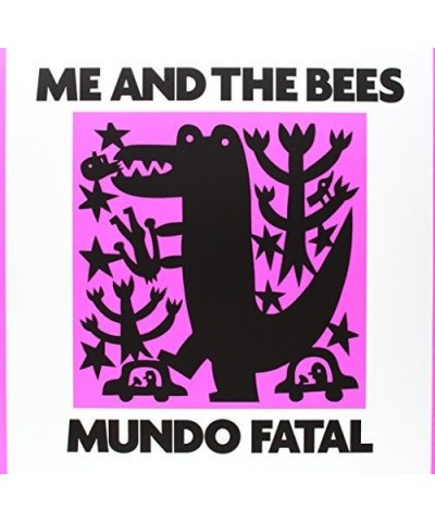 Me and the Bees MUNDO FATAL Vinyl Record $14.24 Vinyl