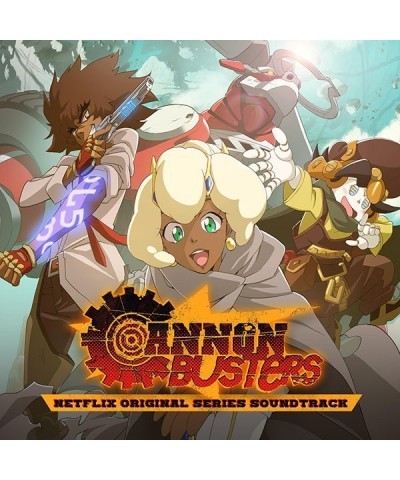 Bradley Denniston CANNON BUSTERS (NETFLIX ORIGINAL SERIES) Vinyl Record $5.13 Vinyl