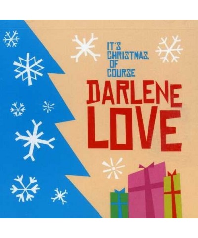 Darlene Love IT'S CHRISTMAS OF COURSE CD $14.42 CD