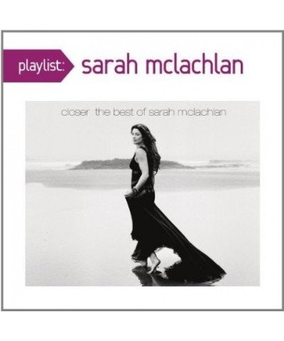 Sarah McLachlan PLAYLIST: VERY BEST OF SARAH MCLACHLAN CD $15.59 CD