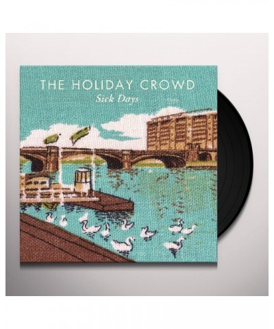 The Holiday Crowd Sick Days Vinyl Record $9.83 Vinyl