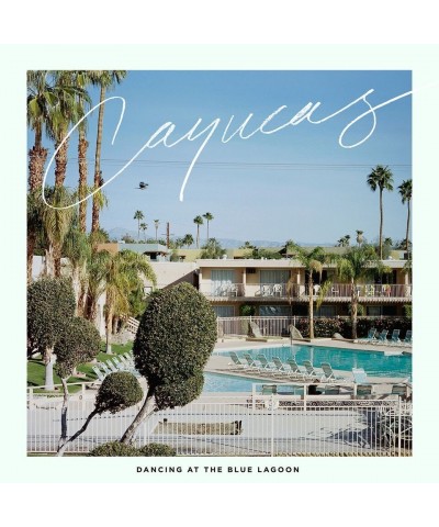 Cayucas Dancing At The Blue Lagoon Vinyl Record $9.90 Vinyl