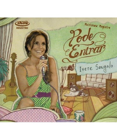 Ivete Sangalo MULTISHOW REGISTRO: PODE ENTRAR CD $25.78 CD