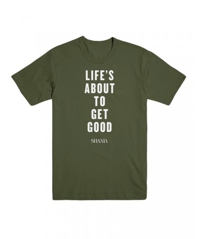 Shania Twain Life's About To Get Good Tee $13.86 Shirts