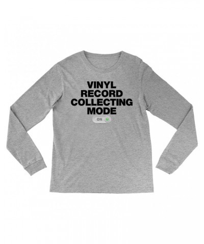 Music Life Long Sleeve Shirt | Vinyl Record Collecting Mode On Shirt $9.23 Shirts