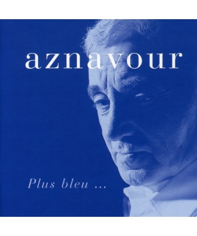 Charles Aznavour PLUS BLEU CD $5.53 CD