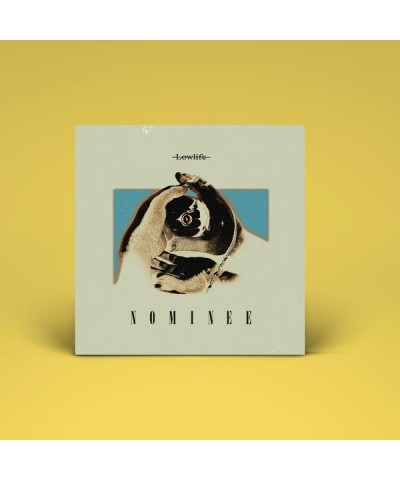 Nominee Lowlife Vinyl Record $16.34 Vinyl