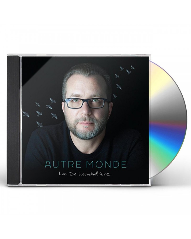 Luc De Larochellière AUTRE MONDE CD $13.61 CD