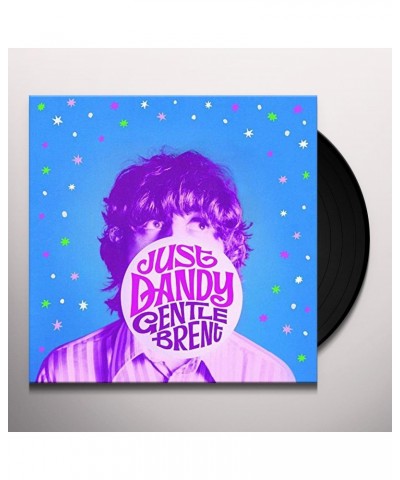 Gentle Brent Just Dandy Vinyl Record $11.70 Vinyl