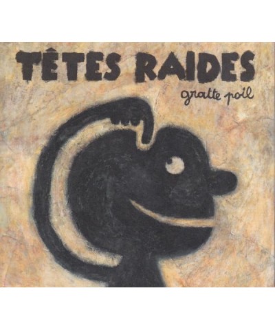 Tetes Raides GRATTE POIL CD $31.23 CD