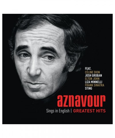 Charles Aznavour SINGS IN ENGLISH: GREATEST HITS CD $11.03 CD