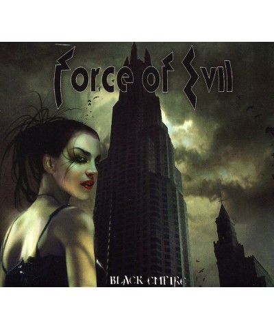 Force Of Evil BLACK EMPIRE CD $7.75 CD