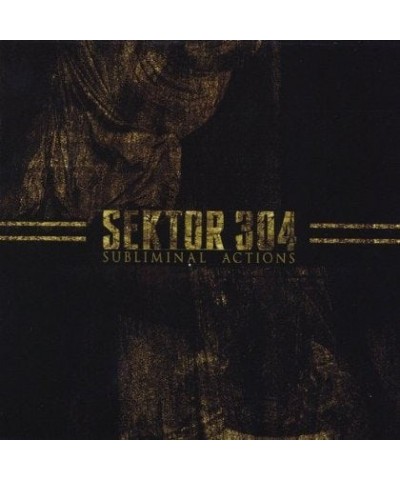 Sektor 304 SUBLIMINAL ACTIONS CD $8.73 CD